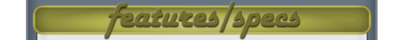 PRODUCT FEATURES